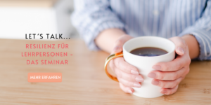 Lehrerweiterbildung, Lehrergesundheit, Happy Teaching, Lehrerseminar